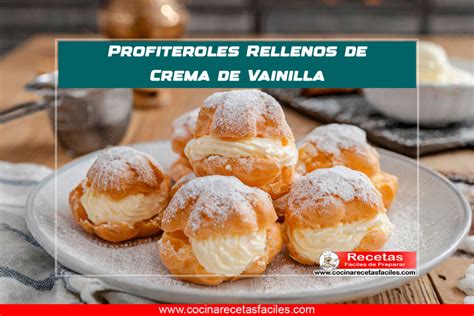 Profiteroles Rellenos De Crema De Vainilla