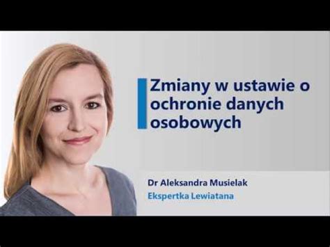 Zmiany W Ustawie O Ochronie Danych Osobowych YouTube