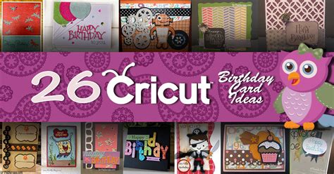 26 Cricut Birthday Card Ideas Scrappins A Hoot