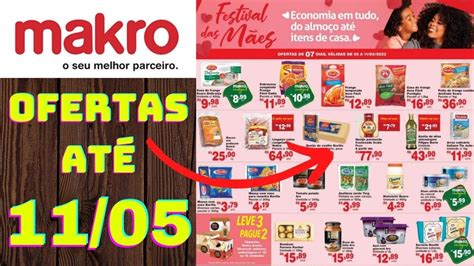 Makro Atacadista Ofertas V Lidas At Folheto Festival Das