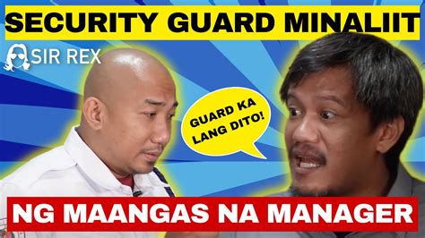 Security Guard Minaliit Ng Maangas Na Manager Sir Rex Drama Series