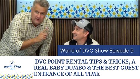 World Of Dvc Show Episode Dvc Point Rental Tips Tricks With