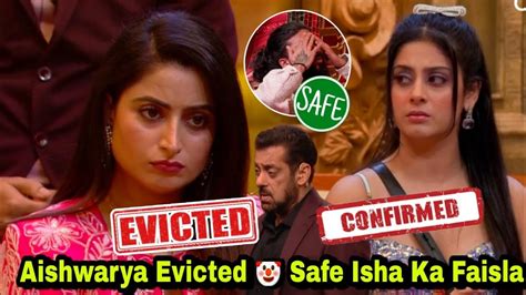 Aishwarya Sharma Evicted Isha न लय फसल Babu Bhaiya क कर लय Safe