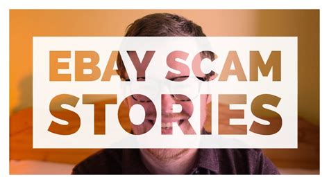 Top 7 Ebay Scam Stories And How The Cases Resolved More Ebay Advice