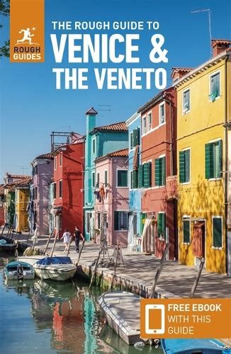 The Rough Guide To Venice The Veneto Travel Guide With Free EBook