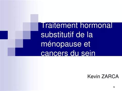 Ppt Traitement Hormonal Substitutif De La M Nopause Et Cancers Du