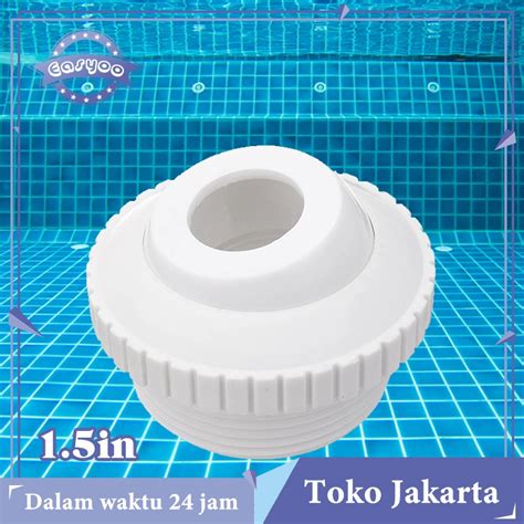 Jual Nozle Kolam Renang 1 5 Inch Inlet Fitting Kolam Renang Swimming