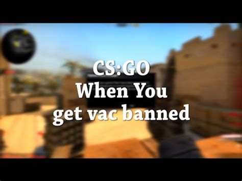 Cs Go How To Get Vac Banned Youtube