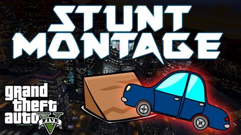 Insane Gta V Stunt Montage W Sick Parkour Jumps Youtube