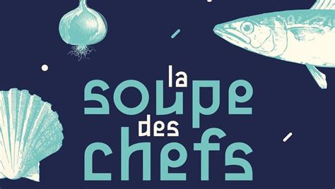 La Soupe Des Chefs Avec Le Lions Club De Granville France Bleu