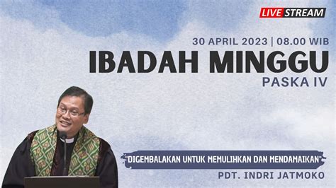 IBADAH MINGGU 30 APRIL 2023 GKJ GANDARIA YouTube