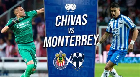 Chivas Vs Monterrey EN VIVO Por Liga MX Via TUDN Canal 5 Telemundo Y