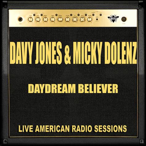 Daydream Believer (Live), Davy Jones - Qobuz