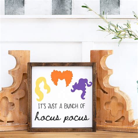 Its Just A Bunch Of Hocus Pocus Wood Sign Halloween Sign Fall