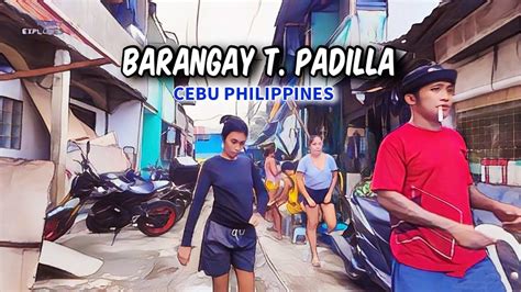 HD CEBU Walking Tour Barangay T Padilla Cebu City