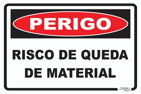 Placa Perigo Risco De Queda De Material Afonso Sinaliza Es