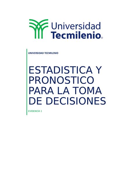 Evidencia 1 Estadísticas y pronósticos para la toma de decisiones