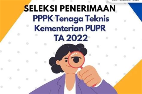 Lowongan Kementrian Pupr Buka Formasi Pendaftaran Pppk Tenaga