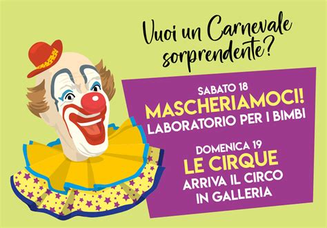 Vuoi Un Carnevale Sorprendente Centro Commerciale Emisfero Di Perugia