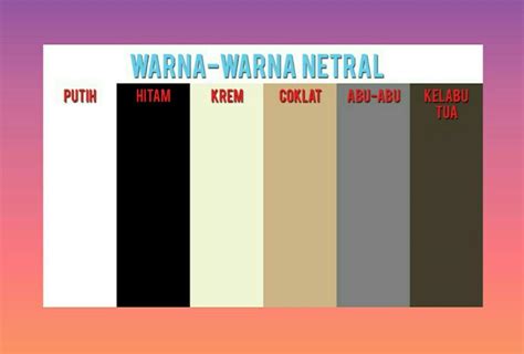 Detail Apa Saja Warna Netral Koleksi Nomer