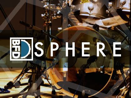 Bfd Sphere By Bfd Drums Drum Library For Bfd