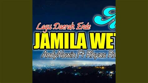 Lagu Daerah Ende Lio Jamila Weta Ft Rhyas Rmxr Youtube