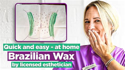 At Home Brazilian Wax Tutorial Step By Step Guide Waxing Positions Demo For Best Results