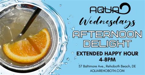 Wednesday Afternoon Delight Happy Hour at Aqua Rehoboth - Visit Rehoboth