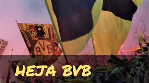 Borussia Dortmund Song Heja Bvb I Fans S Dtrib Ne Gelbe Wand