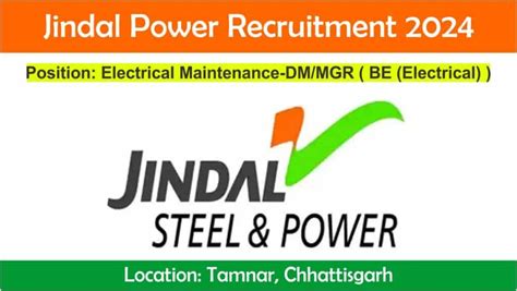 Jindal Power Recruitment 2024 Hiring For Electrical Maintenance DM