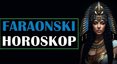 FARAONSKI HOROSKOP ZA NAREDNIH SEDAM DANA