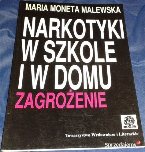 Narkotyki w szkole i w domu Zagrożenie M Malewska Chełm