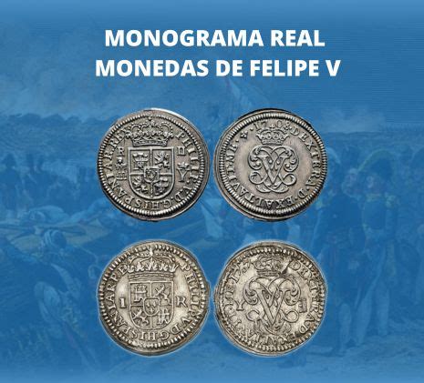 Monograma Real Monedas de Felipe V Noticias Numismáticas Tienda