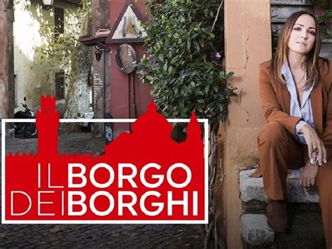 Stasera Su Rai 3 Speciale Kilimangiaro Il Borgo Dei Borghi