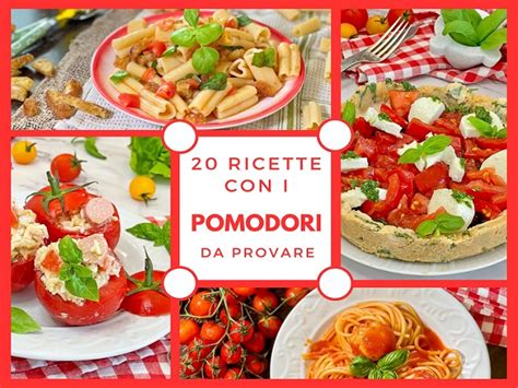 RICETTE Con POMODORI Che Devi Assolutamente Provare A Tavola Con Tea