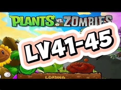 Plants VS Zombies LV42 45 YouTube