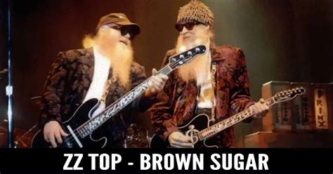 ZZ TOP - BROWN SUGAR