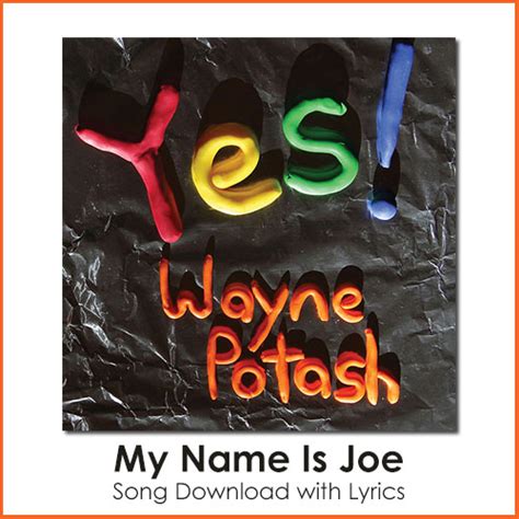 My Name Is Joe Song Download with Lyrics: Songs for Teaching ...