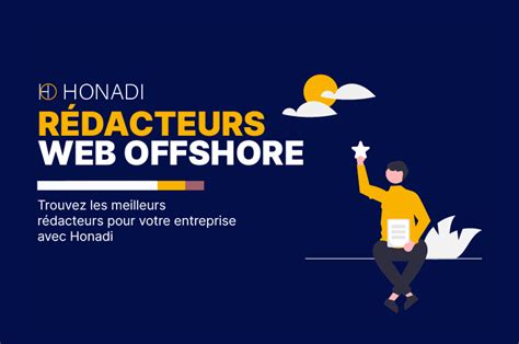 Recrutez Les R Dacteurs Web Les Plus Talentueux Honadi