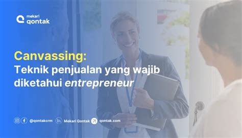 Ketahui Apa Itu Canvassing Cara Kerja Kelebihan Dan Kekurangannya