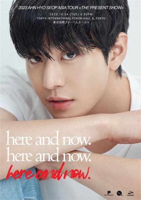 Ahn Hyo Seop Asia Tour The Present Show In Tokyo Here And Now