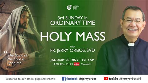 Holy Mass 10 15AM 23 January 2022 With Fr Jerry Orbos SVD 3rd