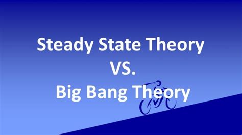 Steady state theory