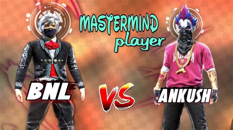 Ankush Vs Bnl Free Fire Mastermind Player YouTube