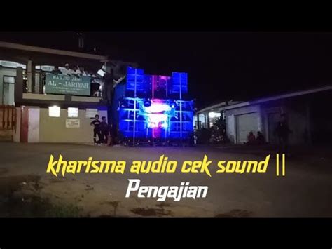 Pengajian Horeg Kharisma Audio Malang 12 Sub Horeg Lurrr YouTube