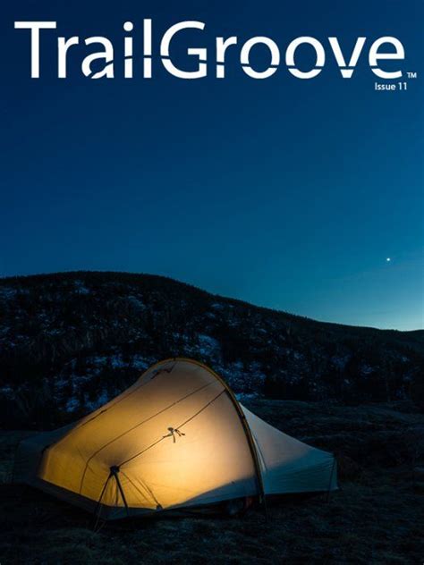 TrailGroove Magazine Issue 11 Hiking Magazine Backpacking Outdoor