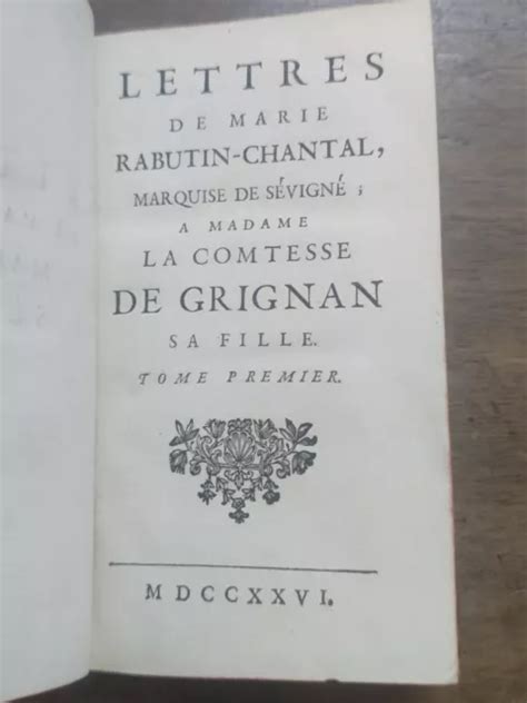 Lettres De Marie Rabutin Chantal Marquise De S Vign A Comtesse De