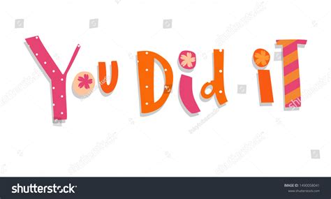 You Did Lettering Beautiful Greeting Calligraphy Stock Vector Royalty