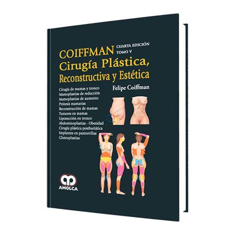 COIFFMAN CIRUGIA PLASTICA RECONSTRUCTIVA Y ESTETICA TOMO AA VV