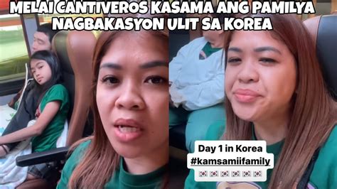 MELAI CANTIVEROS KASAMA ANG PAMILYA NAGBAKASYON ULIT SA SEOUL KOREA